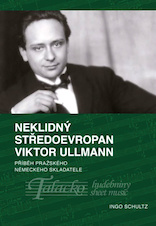 Neklidný středoevropan Viktor Ullmann